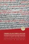 Francis Bradley, Francis R Bradley, Francis R. Bradley, David P Chandler, David P. Chandler, Rita Smith Kipp - Forging Islamic Power and Place