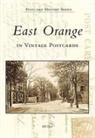 Bill Hart - East Orange in Vintage Postcards