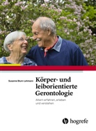 Susanne Blum-Lehmann, Susanne Blum–Lehmann, Susanne Lehmann - Körper- und leiborientierte Gerontologie