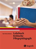 Karl Sahmel, Karl-Heinz Sahmel, Karl–Heinz Sahmel - Lehrbuch Kritische Pflegepädagogik