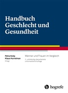 Hurrelmann, Hurrelmann, Klaus Hurrelmann, Petr Kolip, Petra Kolip - Handbuch Geschlecht und Gesundheit