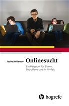 Isabel Willemse, Sigri Weber, Sigrid Weber - Onlinesucht