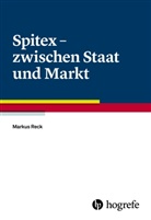 Markus Reck - Spitex - zwischen Staat und Markt