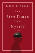 James L Rubart, James L. Rubart - Five Times I Met Myself