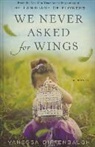 Vanessa Diffenbaugh - We Never Asked for Wings