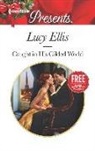 Lucy Ellis, Lucy/ Yates Ellis, Maisey Yates - Caught in His Gilded World