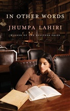 Ann Goldstein, Jhumpa Lahiri, Ann Goldstein, Jhumpa Lahiri - In Other Words (Livre audio)