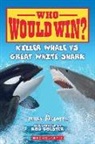 Jerry Pallotta, Rob Bolster - Killer Whale Vs. Great White Shark