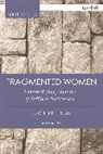 J Cheryl Exum, J. Exum, J. Cheryl Exum, J. Cheryl (Sheffield University Exum - Fragmented Women