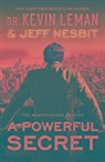 Dr Kevin Leman, Kevin Leman, Kevin/ Nesbit Leman, Jeff Nesbit - A Powerful Secret