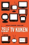 Jean-Pierre Geelen - Zelf tv-kijken