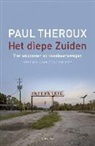 Paul Theroux - Het diepe Zuiden