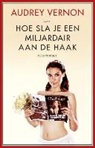 Audrey Vernon - Hoe sla je een miljardair aan de haak