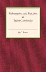 H. C. Porter, Porter H. C. - Reformation and Reaction in Tudor Cambridge