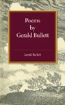 Gerald Bullett, Bullett Gerald - Poems By Gerald Bullett