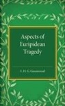 L. H. G. Greenwood, L.h.g. Greenwood - Aspects of Euripidean Tragedy