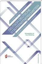 Fran Müntefering, Franz Müntefering - Deutsch-deutsche Städtepartnerschaften - ein Erfolgsmodell in Europa?