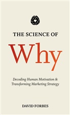 D Forbes, D. Forbes, David Forbes - Science of Why