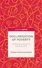 Palash Kamruzzaman - Dollarisation of Poverty