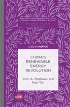 &amp;apos, Ciara faircheallaigh, Kenneth A Loparo, Kenneth A. Loparo, John Mathews, John A Mathews... - China''s Renewable Energy Revolution
