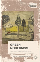 Jeffrey Mathes McCarthy - Green Modernism
