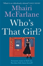 Mhairi McFarlane - Who's That Girl?