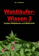 Kai Sackmann, Jessic Sackmann, Jessica Sackmann - Waldl&auml;ufer-Wissen. Bd.3