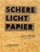 Hann Heinrich, Hanna Heinrich, Lena Hinckel - Schere Licht Papier