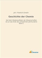 Joh Friedrich Gmelin, Joh. Friedrich Gmelin - Geschichte der Chemie