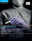 Jon Seal, Peter Thomas - Frankenstein GCSE English Literature for AQA Student Book