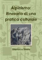 Gianluca Strata - Alpinismo