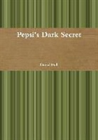 David Hall - Pepsi's Dark Secret