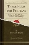 Bernard Shaw - Three Plays for Puritans