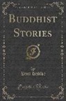 Paul Dahlke - Buddhist Stories (Classic Reprint)
