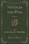 Justin Huntly McCarthy - Needles and Pins