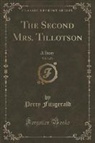 Percy Fitzgerald - The Second Mrs. Tillotson, Vol. 3 of 3