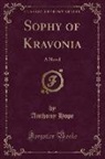 Anthony Hope - Sophy of Kravonia