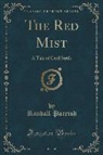 Randall Parrish - The Red Mist
