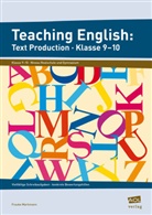 Frauke Markmann - Teaching English: Text Production - Klasse 9-10