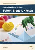 Petra Mönning - Der Feinmotorik-Trainer: Falten, Biegen, Kneten