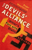Roger Moorhouse, Moorhouse Roger - The Devils' Alliance