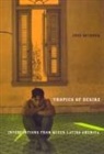 Giovanni Dosi, Jose Quiroga, Jose A Quiroga, Jose A. Quiroga - Tropics of Desire