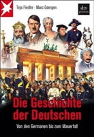 Teja Fiedler, Marc Goergen - Die Geschichte der Deutschen