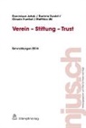 Daniel Dardel, Daniela Dardel, Claude Humbel, Claude u Humbel, Dominiqu Jakob, Dominique Jakob... - Verein - Stiftung - Trust