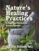 Agatha Thrash - Nature's Healing Practices