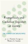 Eva George, Timothy (EDT)/ Guarino George, Timothy George, Thomas G Guarino, Thomas G. Guarino - Evangelicals and Catholics Together at Twenty