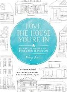 Paige Rien - Love the House You're In
