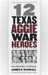 James R Woodall, James R. Woodall, James R./ Darling Woodall - 12 Texas Aggie War Heroes