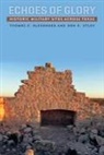 Thomas E Alexander, Thomas E. Alexander, Thomas E./ Utley Alexander, Dan K. Utlet, Dan K Utley, Dan K. Utley - Echoes of Glory