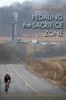 James Guignard, James S Guignard, James S. Guignard, James S./ Killingsworth Guignard, M. Jimmie Killingsworth - Pedaling the Sacrifice Zone